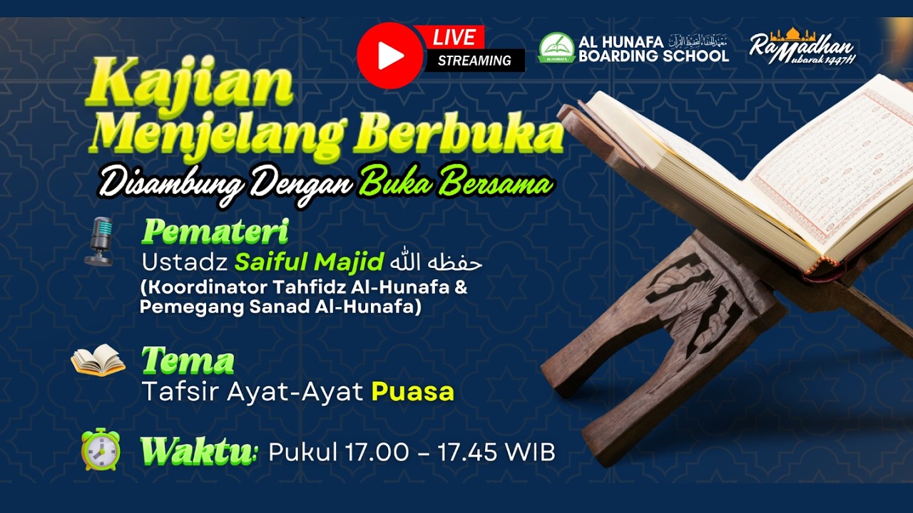 🔴 [LIVE KAJIAN] Tafsir Ayat-Ayat Puasa - Ustadz Saiful Majid حفظه الله