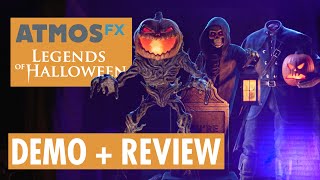 AtmosFX Legends of Halloween Demo and Review (New for 2022!)