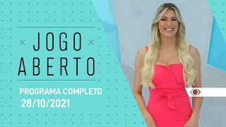 PROGRAMA COMPLETO - 28/10/2021 - JOGO ABERTO