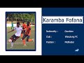 Karamba Fofana Midfielder Highlights Wasuling FC Bakau Nawettan Season BAKAU MEDIA 