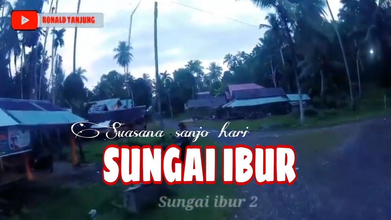 MENULUSURI JALAN SUNGAI IBUR 1&2