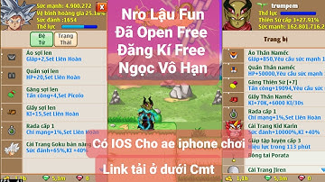 Ngọc Rồng Lậu / Nro lậu Fun Đã Open Free Ngọc Vô Hạn Có Bông Tai Cấp 3 Free Đăng Kí Có IOS
