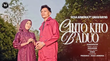Rosa Armenia ft Anggi Rayns - Cinto Kito Baduo (Official Music Video)