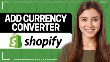 How to Add Currency Converter in Shopify (2025)