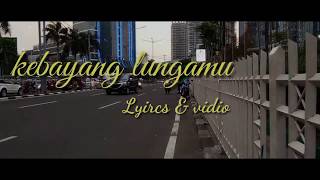 🎼Lirik - tapi nek gusti malah golek dalan seng liyo - Kebayang Lungamu (unofficial vidio music)