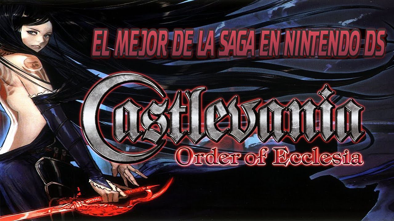 Castlevania Order Of Ecclesia es El MEJOR Castlevania de la Nintendo DS