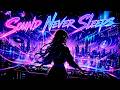 Sound Never Sleeps - New Music