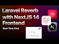 Integrate Laravel Reverb with NextJS 14 (Private Messaging Example)
