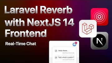 Integrate Laravel Reverb with NextJS 14 (Private Messaging Example)