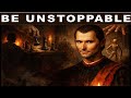 Nobody Can Stop You When You Think Like Machiavelli