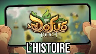 L'incroyable Histoire de Dofus Touch