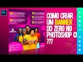 Como Criar Um Banner do Zero no Photoshop cc - Aula 4