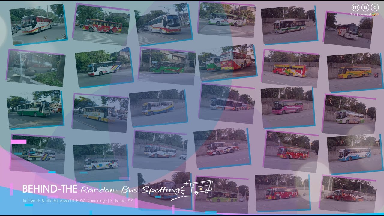 Random Bus Spotting Compilation in Centris & BIR Rd. (ft. Kamuning ...