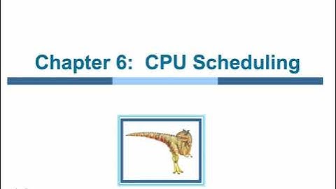 Introduction || Chapter 6 || CPU Scheduling || Silberchatz, Galvin &Gagne