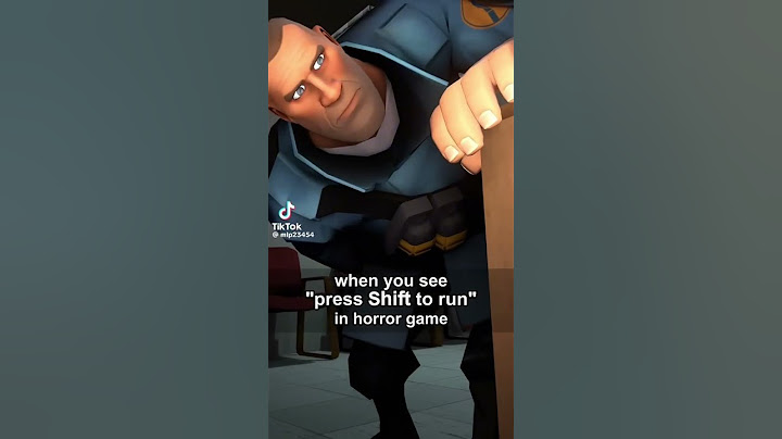 team Fortress 2 MEMES When you see press shift to run in horror games #teamfortress2