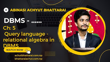 Ch:5.1 Query language - Relational algebra in database management system for bsc csit bca bit...