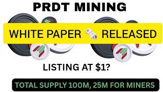 PRDT MINING ⛏️ IMPORTANT UPDATE 🤳 WHITE PAPER 🗞️ RELEASED 🤳