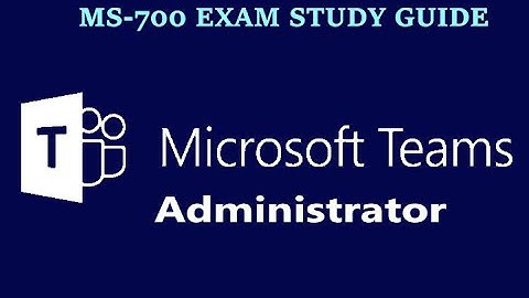 Microsoft Teams Administrator | Ms-700 exam study Guide | Jobs Oriented Course | Team Voice Training