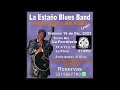 Show en vivo blues la estao blues band  homenaje a bb king