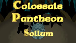 Colossals Pantheon - Sollum