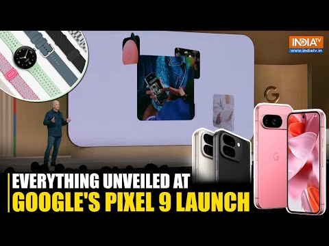 Google Pixel 9 Launch Event: Everything Announced at Made By Google ...