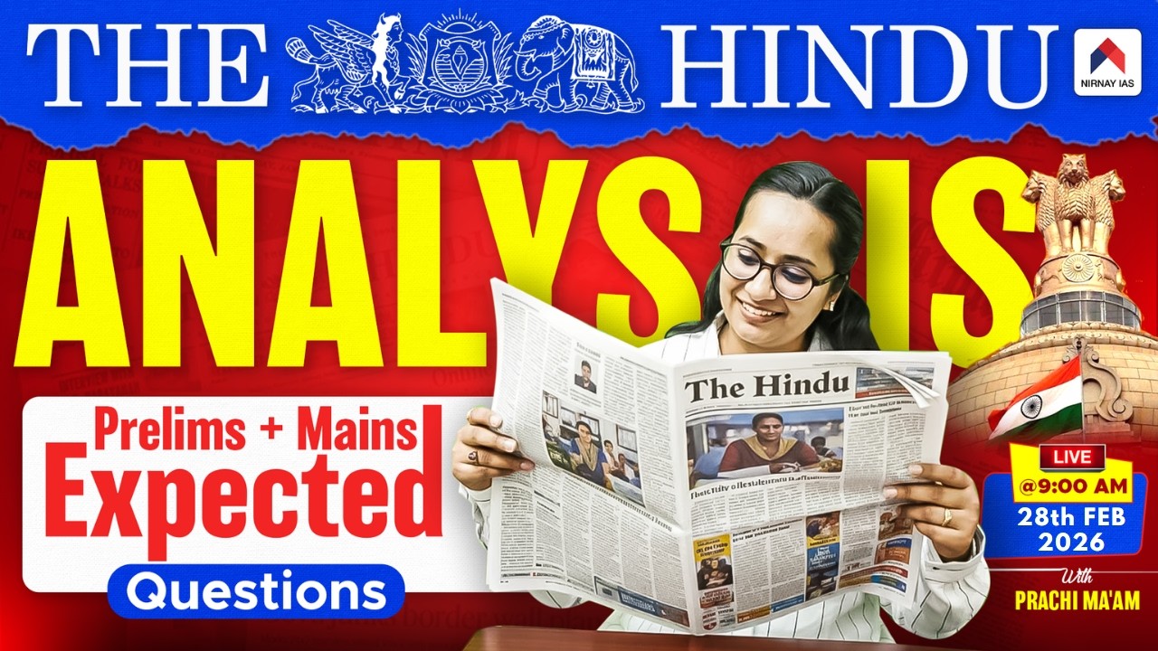 The Hindu Analysis Today | 28th Feb 2026 | Hindu Newspaper Today | UPSC Current Affairs | Prachi Mam