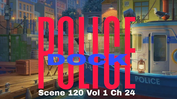 June's Journey Scene 120 Vol 1 Ch 24 Police Dock *Full Mastered Scene* HD 1080p - DayDayNews