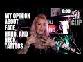 Your opinion about face, hand, and neck tattoos? ⚡CLIP from The Tat Chat (5)