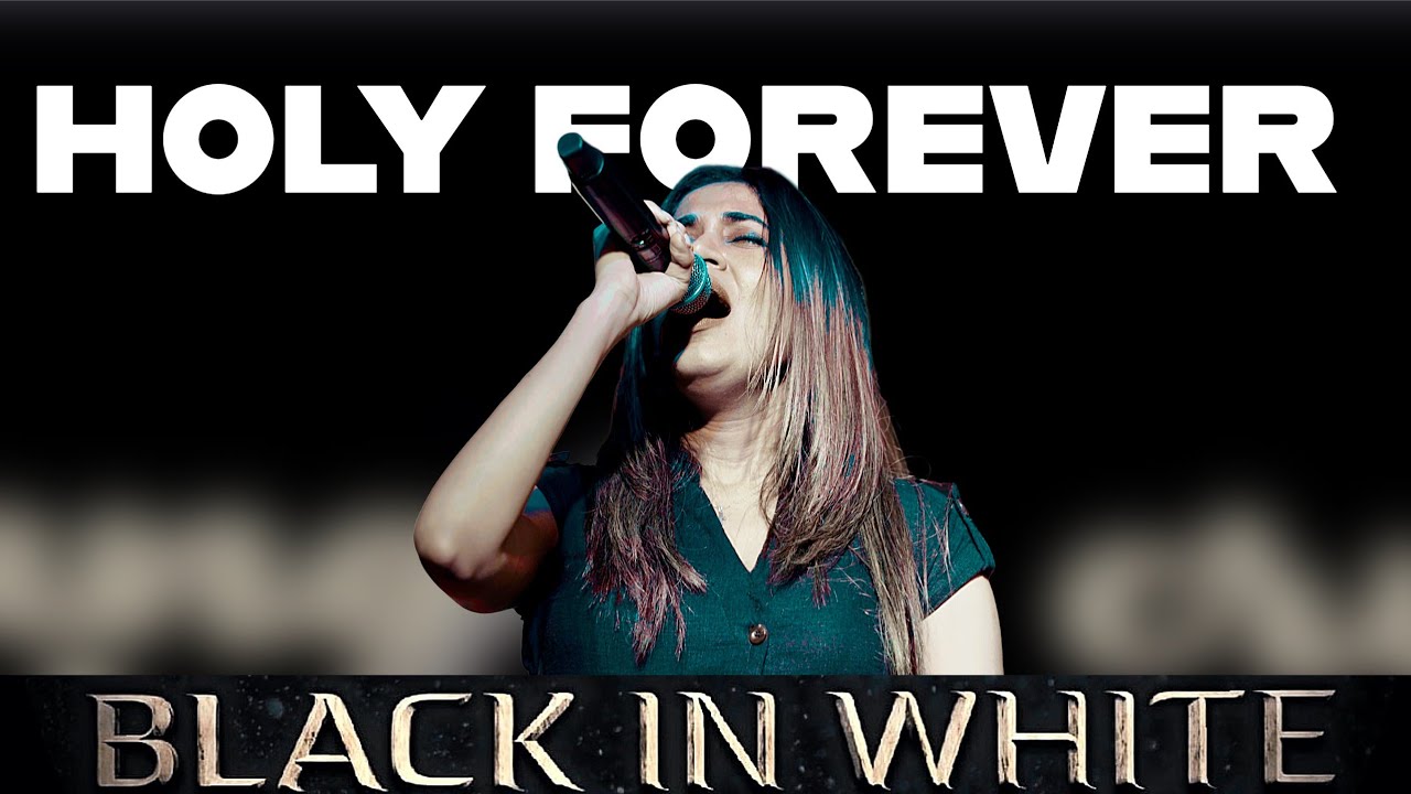 Black IN White - Holy Forever (live INDIA)
