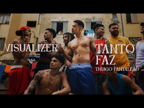 Thiago Pantaleão N I N A Tanto Faz Visualizer Oficial 