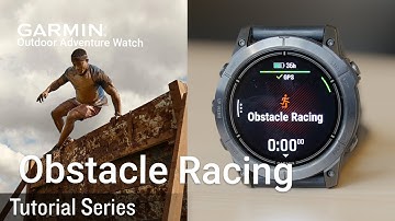 Tutorial – Garmin Multi-Sport Watch: Obstacle Racing