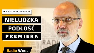 Prof. Andrzej Nowak: To nieludzka podłość Tuska. Takiego poziomu zakłamania nie było od stalinizmu