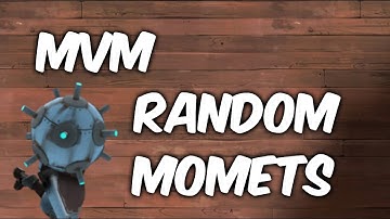 TF2: Random MVM Moments (Part 1)