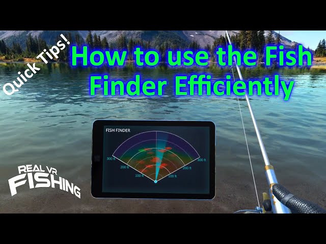 How to use the Fish Finder Efficiently in Real VR Fishing. 