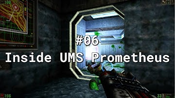 UNREAL: Return To Na Pali | Walkthrough Gameplay | #06 Inside UMS Prometheus