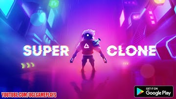 Super Clone (By LeftRight) Action Gameplay Android