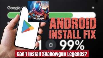 How to Fix Shadowgun Legends App Not Installed Error on Android