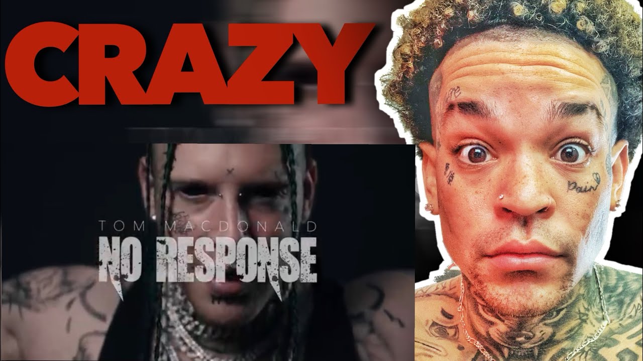 Tom MacDonald - No Response | HE WENT CRAZY !!! [reaction] - YouTube