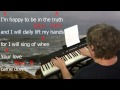 Learn to Play &quot;I Will Sing of Your Love Forever&quot; by Martin Smith. Key = E Major.