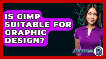 Is GIMP Suitable For Graphic Design? - Next LVL Programming