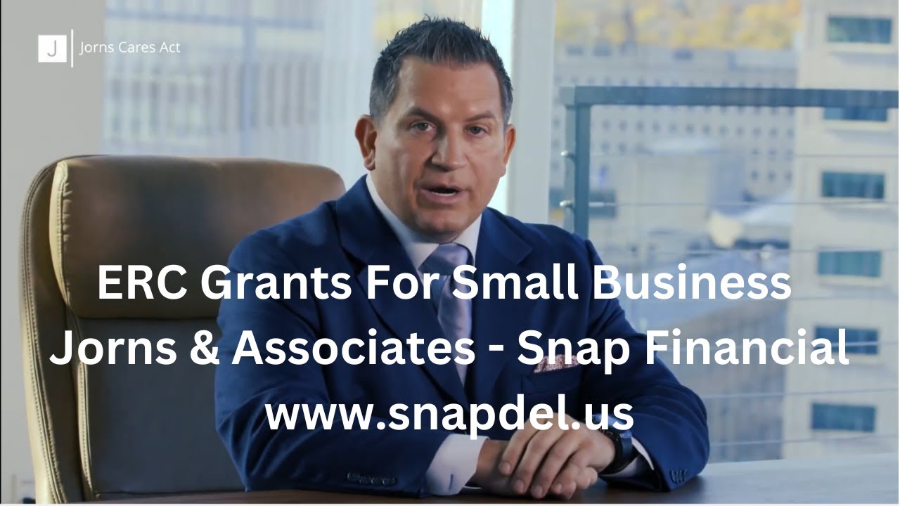 ERC Grants for Small Businesses Jorns & Associates are One of the Top