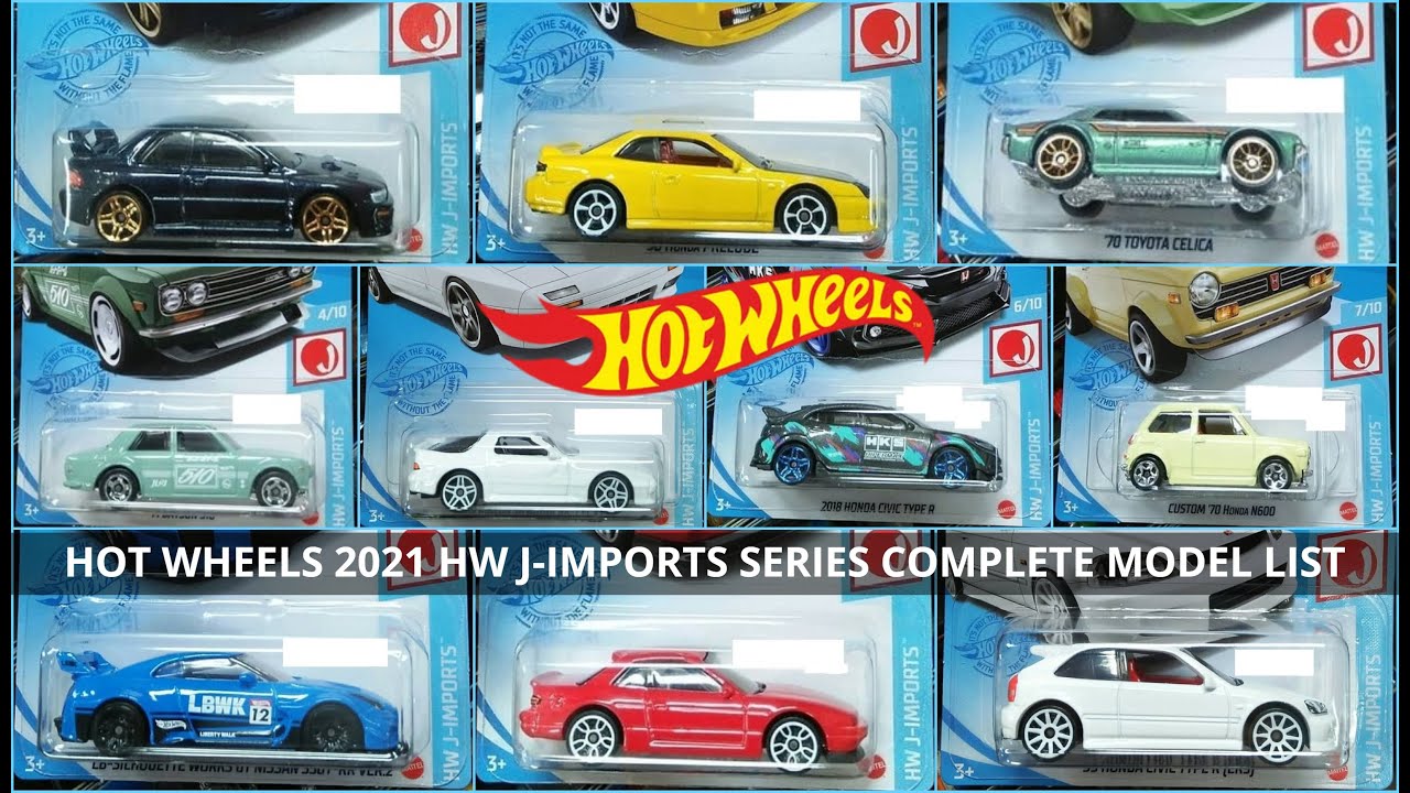 J imports. Хот Вилс j Imports. Hot Wheels hw j-Imports 2021. Hot Wheels 2021 list. Hot Wheels j Import 2023.