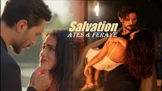Ates & Feraye (+Yaman)  - Salvation (Safir + eng sub)