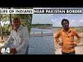 LIFE OF RAJASTHANI PEOPLE NEAR PAKISTAN