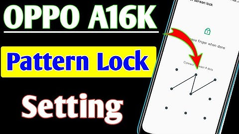 OPPO A16K Pattern lock Setting | OPPO A16K mobile me pattern lock kaise lagea/ pattern lock in Oppo