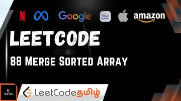 இப்படி பண்ணுனா LeetCode Problems ஈஸி! | Merge Sorted Array Explained in Tamil | Placement Prep