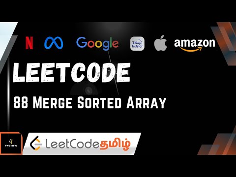 இப்படி பண்ணுனா LeetCode Problems ஈஸி! | Merge Sorted Array Explained in Tamil | Placement Prep