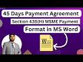 45 days payment agreement format section 43bh msme  45 days payment agreement format in ms word