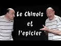 Le chinois et lpicier