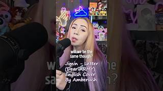 Jimin - Letter (Live) English Cover by Amberlash #Jimin #Shorts #BTS #cover #kpop #kpopcover